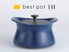 「bestpot（ベストポット）」からIH 対応新発売 デザイン× 伝統工芸× 工業技術